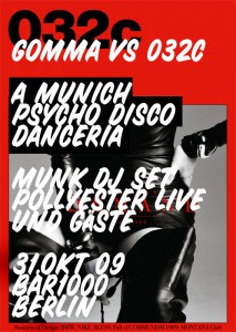 Gomma with 032C Party Berlin