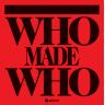 WhoMadeWho &ndash; WhoMadeWho (CD)