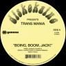 Diskokaine presents Trans Mania &ndash; Boing, Boom, Jack (12&Prime;)